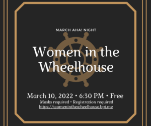 March AHA! Night: Women in the Wheelhouse @ New Bedford Fishing Heritage Center