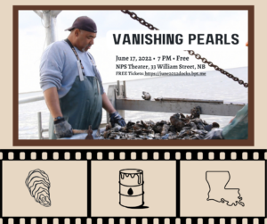 Dock-u-mentaries: Vanishing Pearls @ New Bedford Fishing Heritage Center