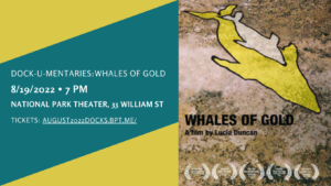 Dock-u-mentaries: Whales of Gold @ New Bedford Whaling National Historical Park