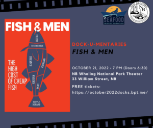 Dock-u-mentaries: FISH & MEN @ New Bedford Whaling National Historical Park
