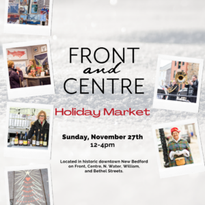 Front & Centre Holiday Market @ New Bedford Fishing Heritage Center