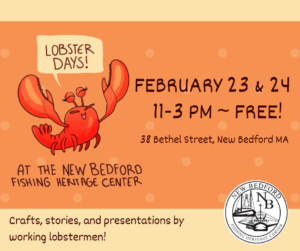 Lobster Days! @ New Bedford Fishing Heritage Center