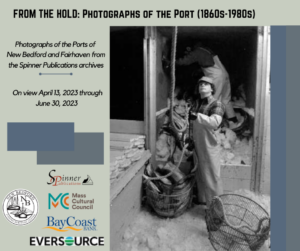 On View in the Gallery - From the Hold: Photographs of the Port (1860s-1980s) @ New Bedford Fishing Heritage Center