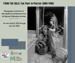 On View in the Gallery - From the Hold: The Port in Photographs (1880-1980) @ New Bedford Fishing Heritage Center