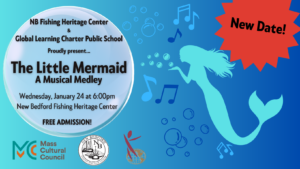 Little Mermaid Musical Medley @ New Bedford Fishing Heritage Center