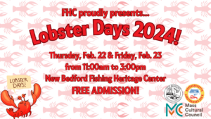 Lobster Days 2024 @ New Bedford Fishing Heritage Center