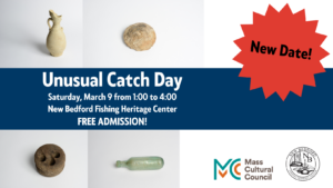 Unusual Catch Day - NEW DATE @ New Bedford Fishing Heritage Center
