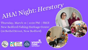 March AHA! Night: Herstory @ New Bedford Fishing Heritage Center