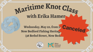 Maritime Knot Class with Erika Hamer -- CANCELED @ New Bedford Fishing Heritage Center