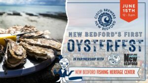 New Bedford Oysterfest 2024 @ Cisco Brewers New Bedford